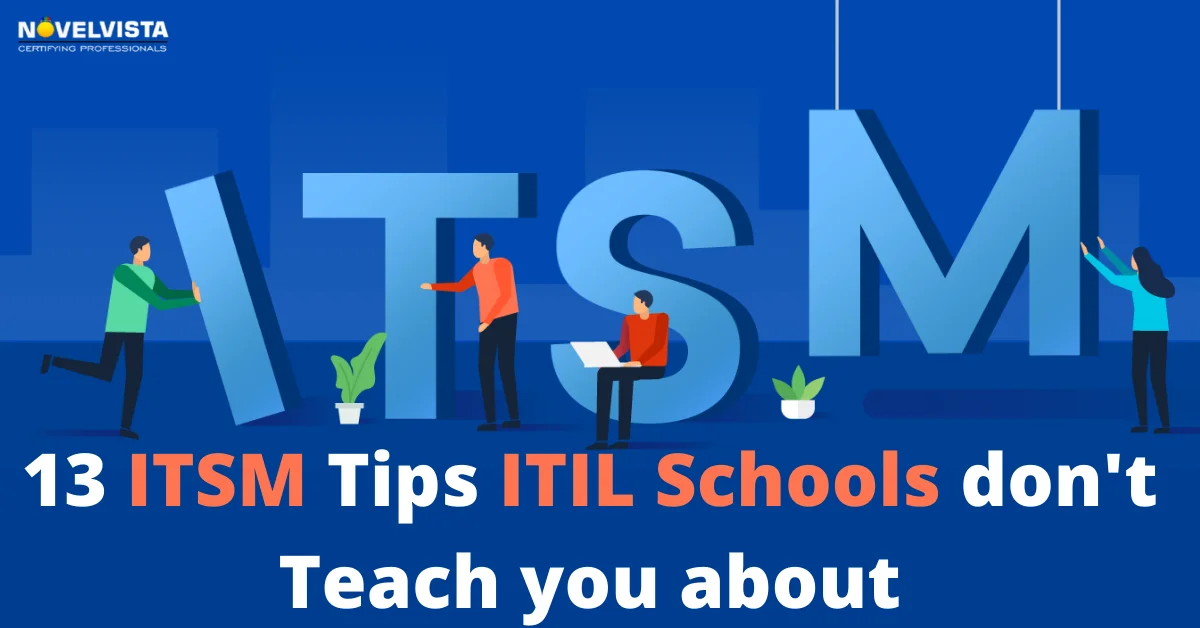 13 ITSM Tips ITIL Schools dont teach you about