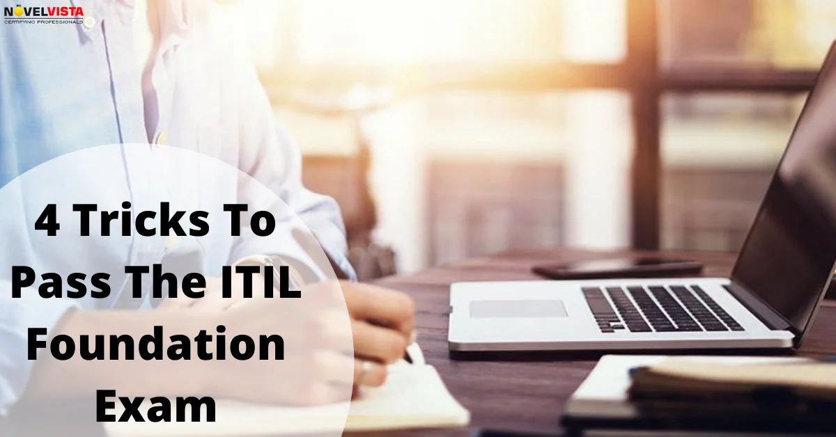 4 tricks To Pass The ITIL4 Foundation Exam 
