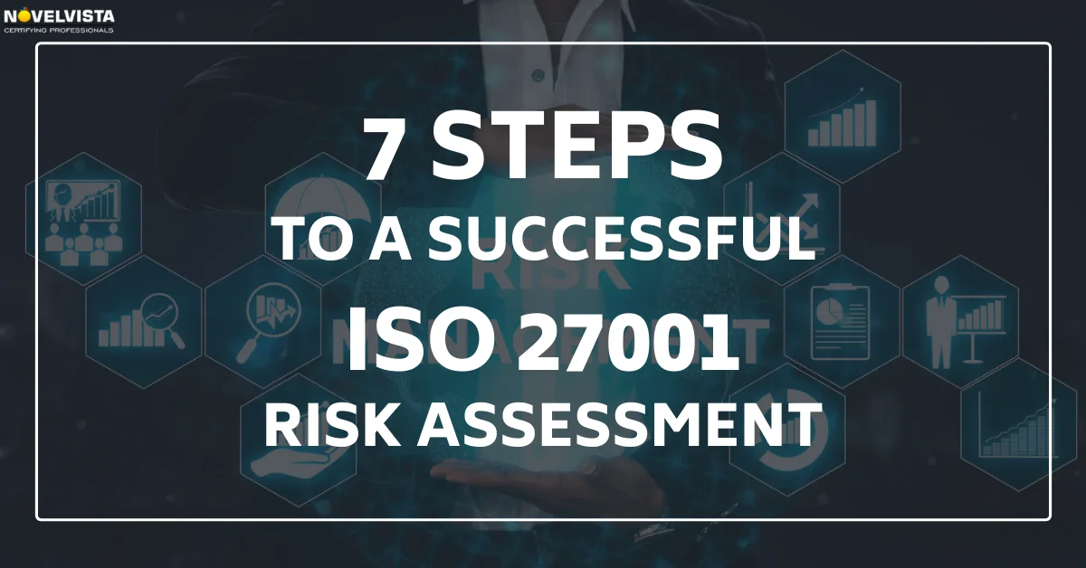 7 steps to a successful ISO 27001 risk assessment