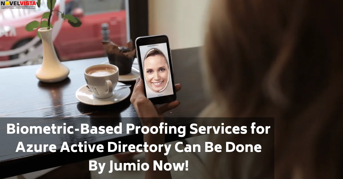 Biometric-Based Proofing Services for Azure Active Directory Can Be Done By Jumio Now!