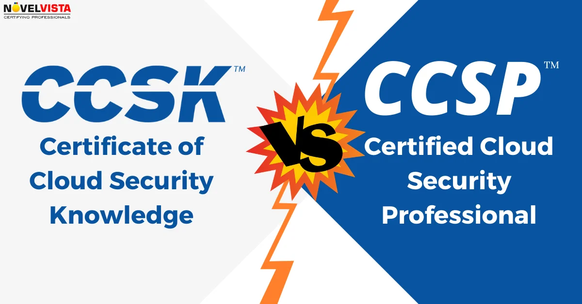 CCSK vs CCSP: Comparing Cloud Security Certifications