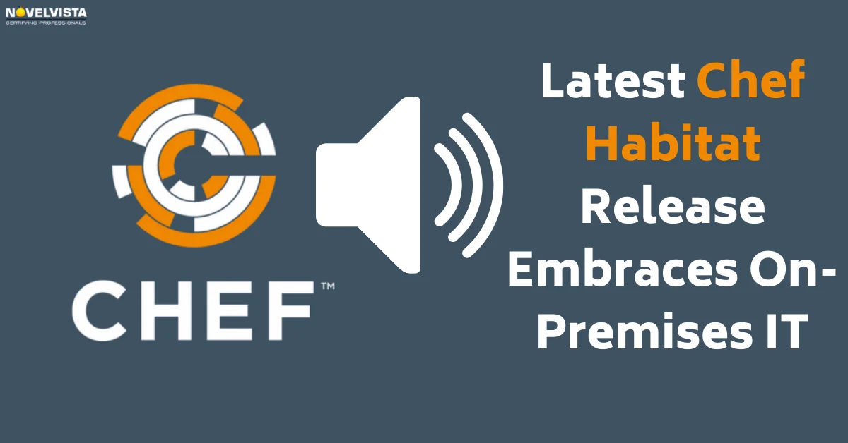 Latest Chef Habitat Release Embraces On-Premises IT