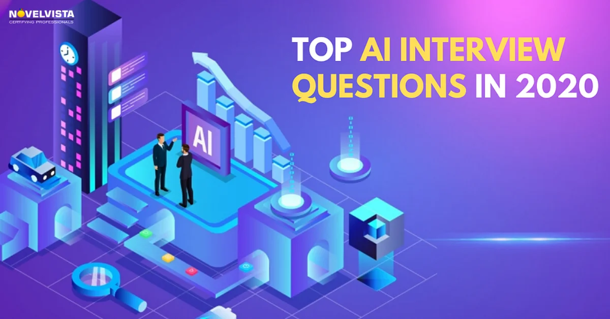 Top 20 Artificial Intelligence Interview Questions To Look Up
