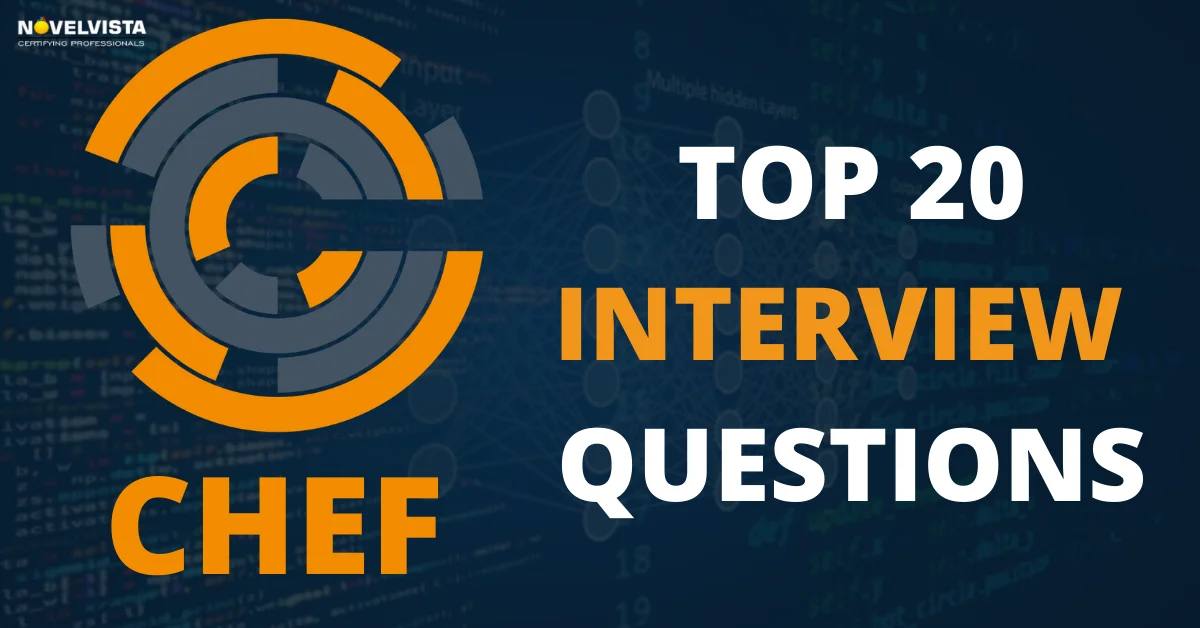 Top 20 Chef Interview Questions For Your Next DevOps Interview