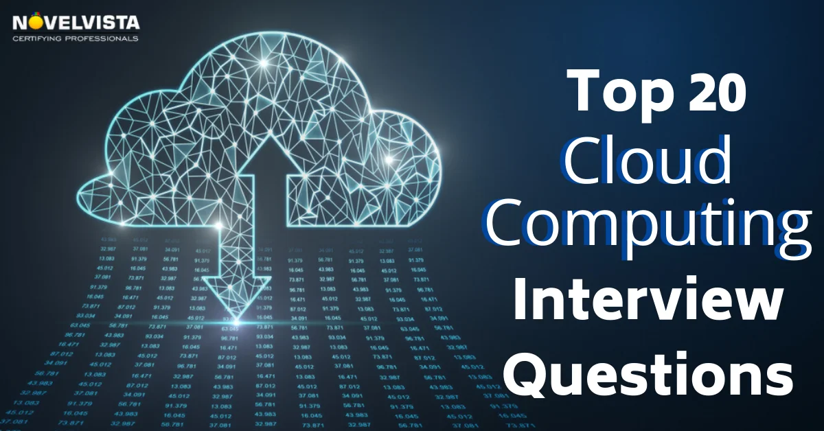 Top 20 Cloud Computing Interview Questions You Should Study