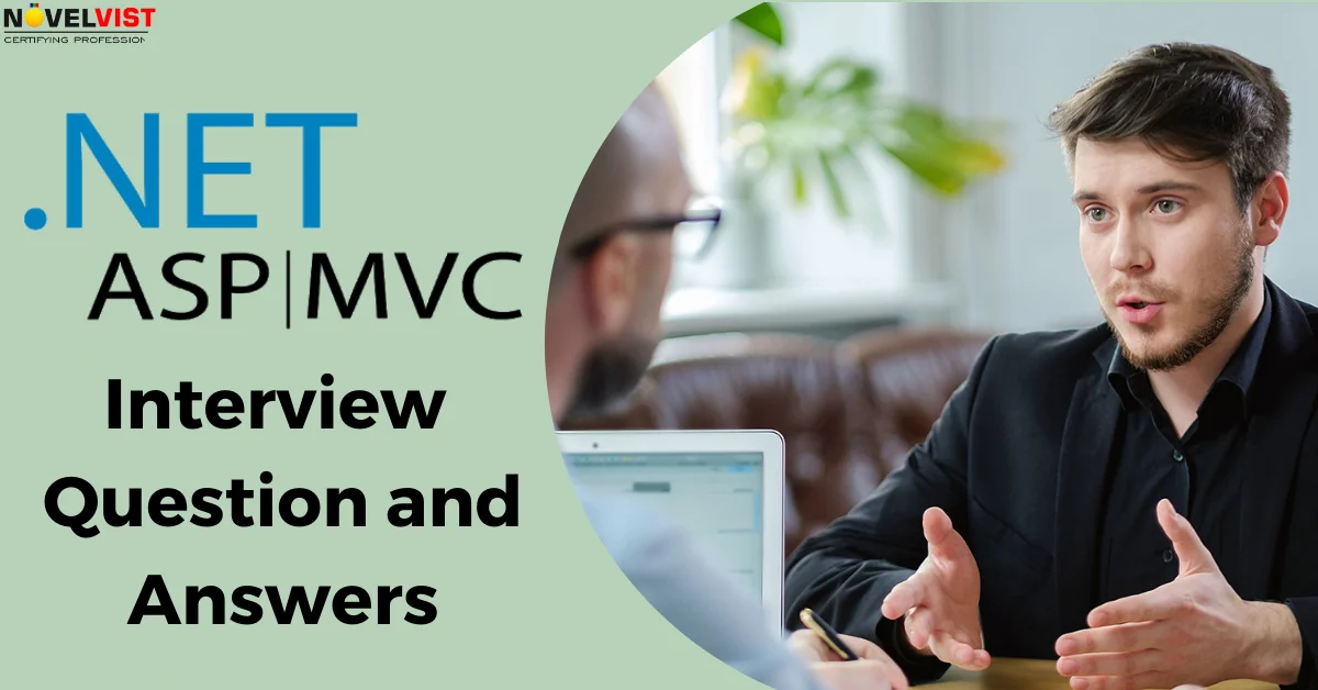 Top 20 MVC Interview Questions To Crack Your Next Interview