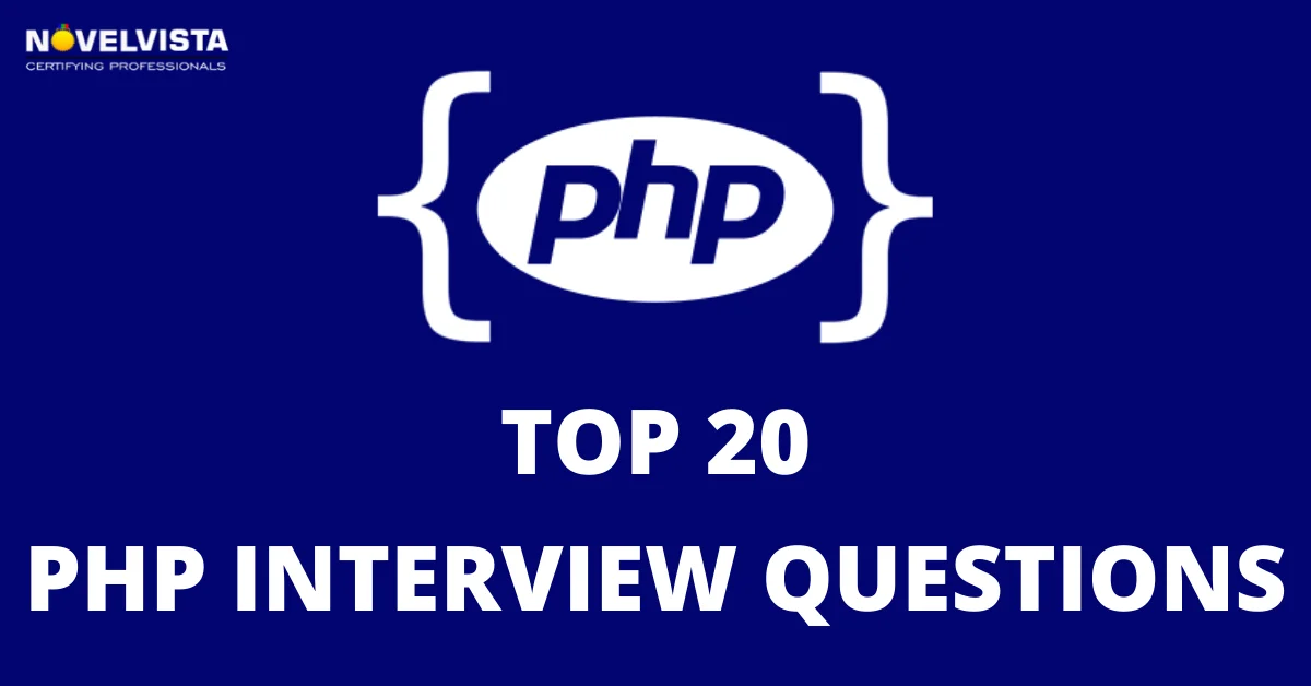 Top 20 PHP Interview Questions for 2020
