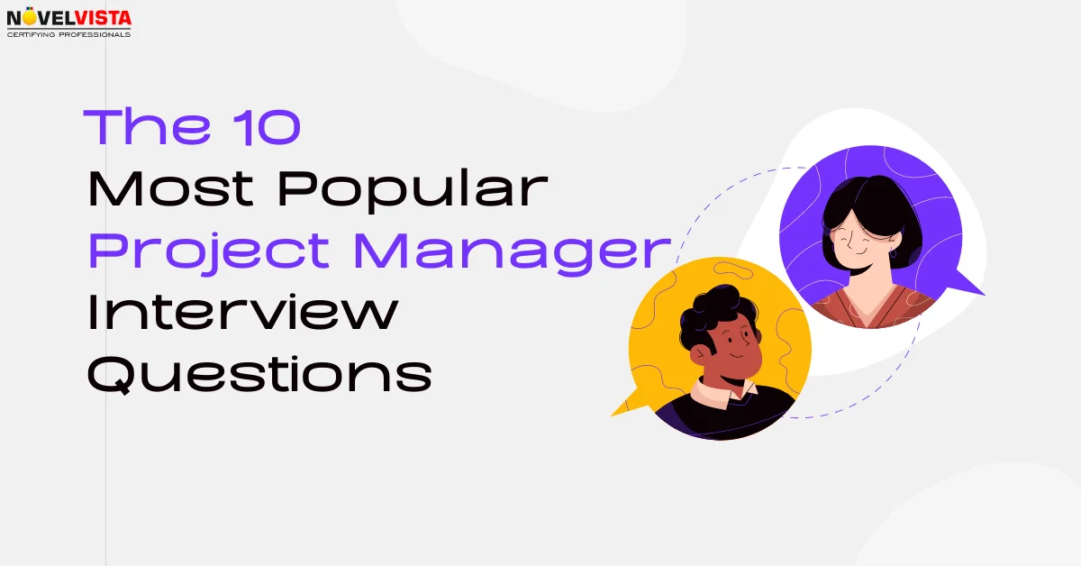 The 10 Most Popular Project Manager Interview Questions For 2021