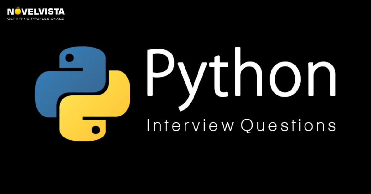 Top 20 Python Interview Questions Every Developer Should Know in 2023 - 2024