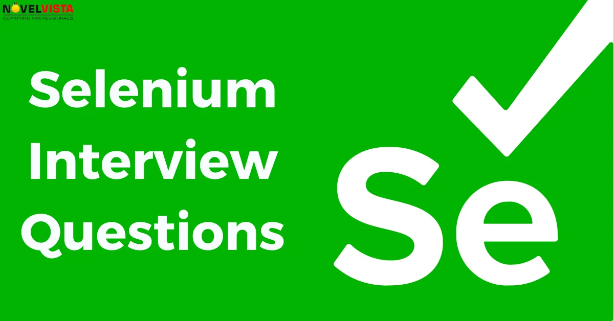 Top 20 Selenium Interview Questions That Are Going To Help You In A Huge Way