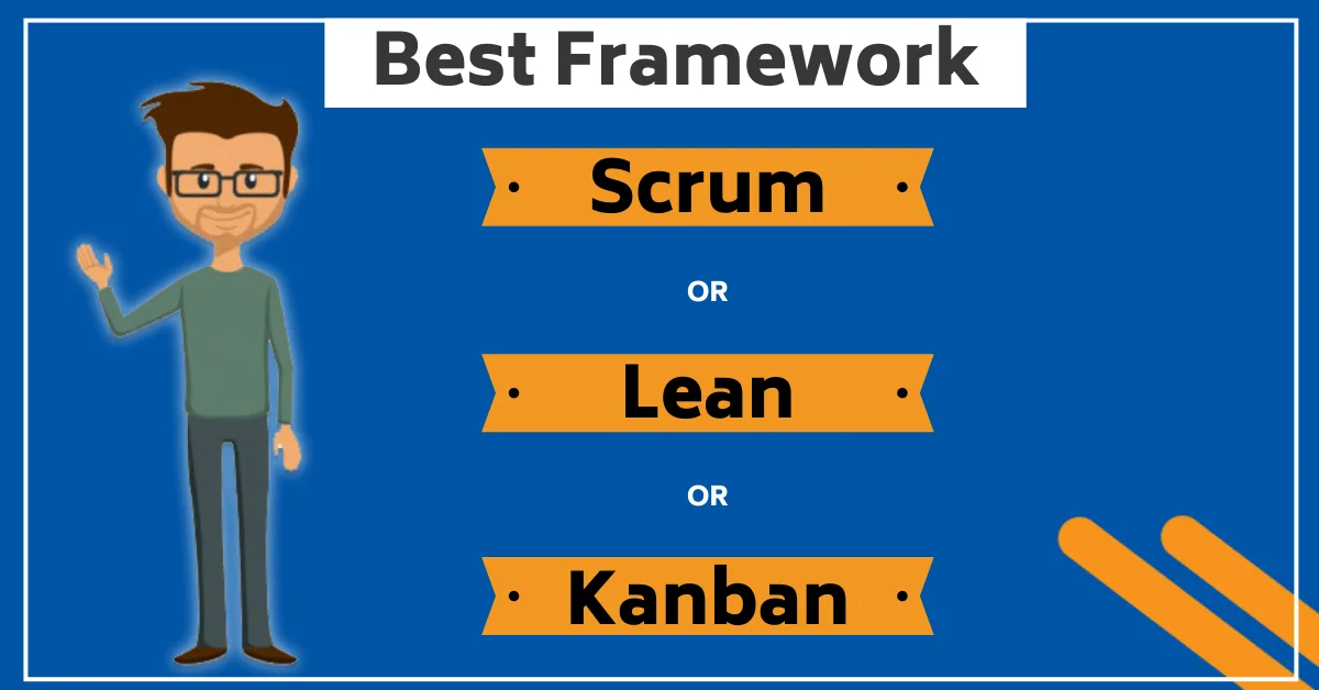Comparing Agile Project Management Frameworks | Novelvista