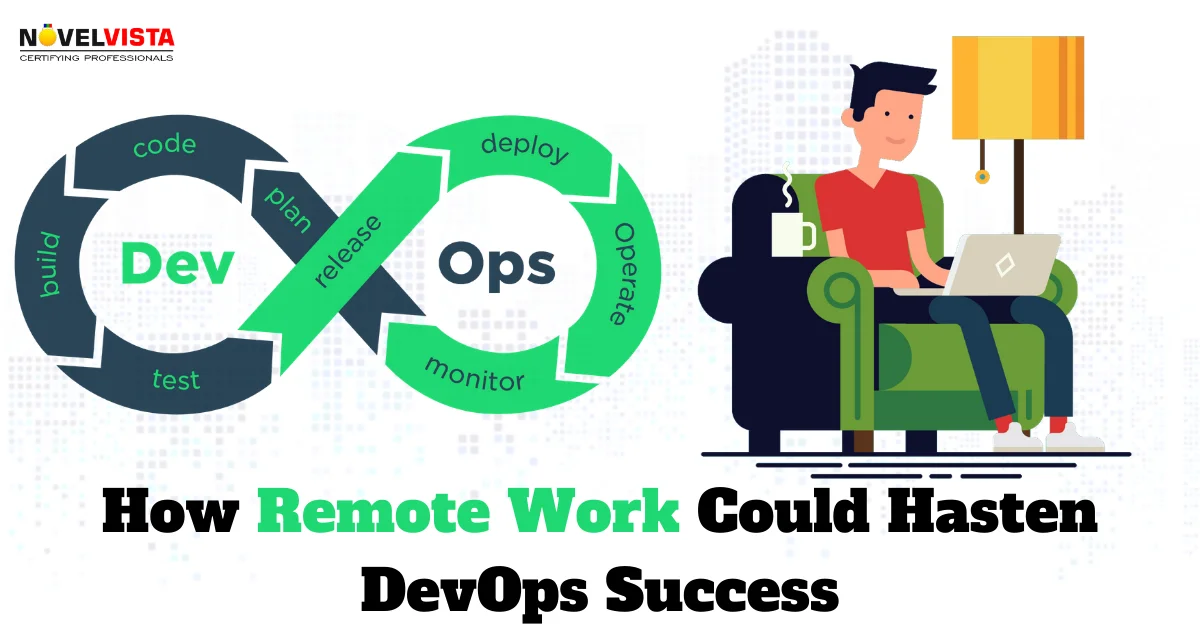 How Remote Work Could Hasten DevOps Success