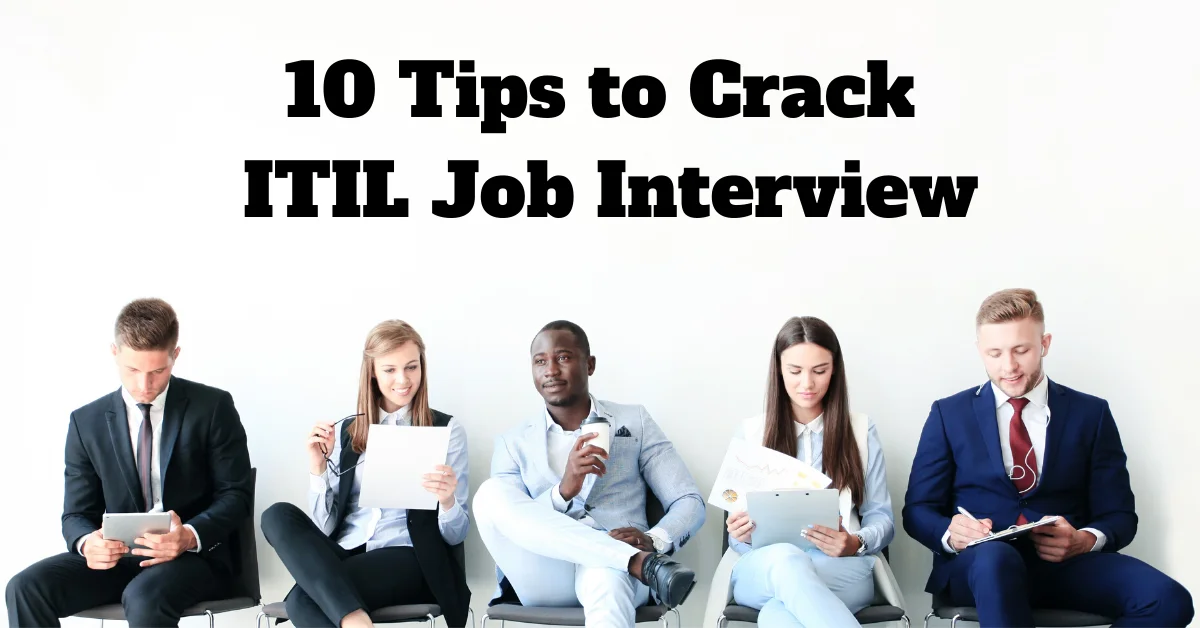 How to crack interview in ITIL?