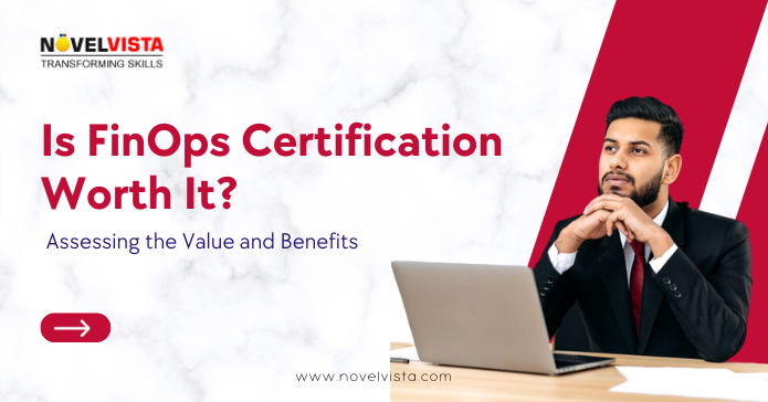 Is FinOps Certification Right for You? Assessing the Value and Benefits