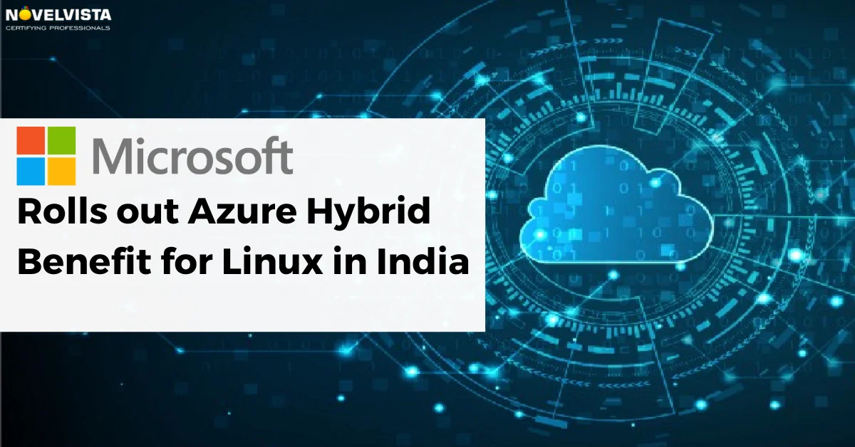 Microsoft rolls out Azure Hybrid Benefit for Linux in India