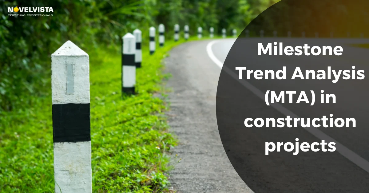 Milestone Trend Analysis (MTA) in Construction Projects