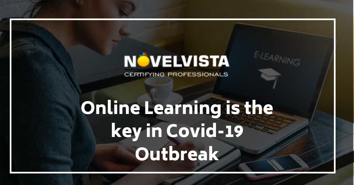 Online Learning is the key in Covid-19 Outbreak