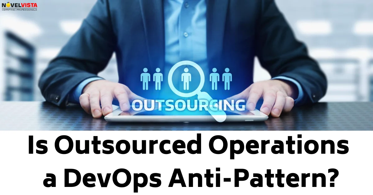 Is Outsourced Operations a DevOps Anti-Pattern?