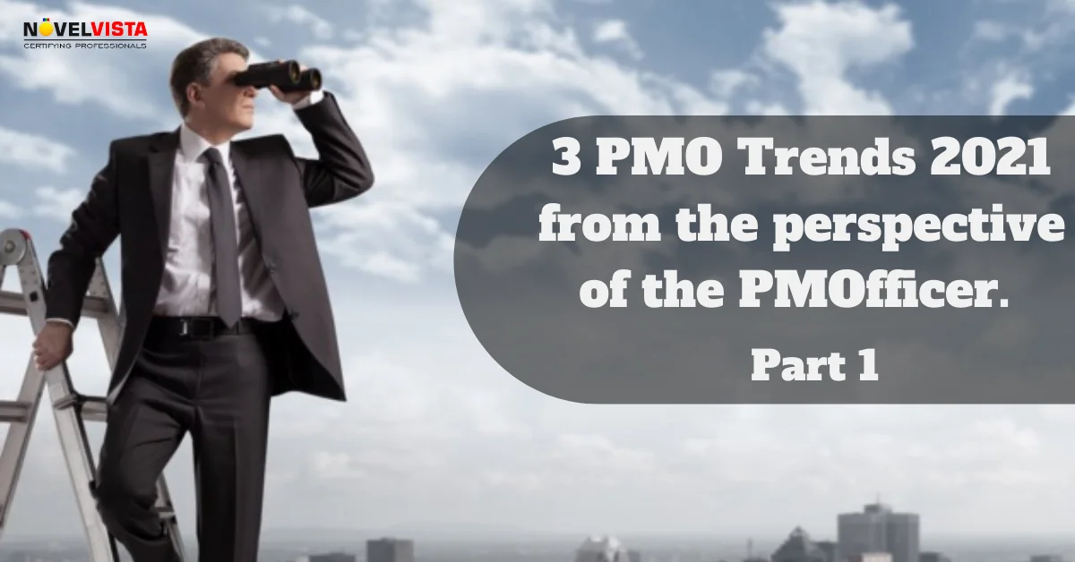 3 PMO Trends 2021 from the perspective of the PMOfficer. Part1