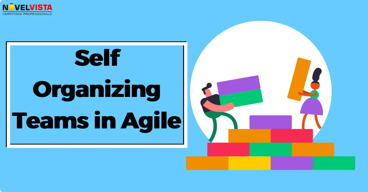 Self Organizing Teams in Agile: Why Is It The New Big Thing?