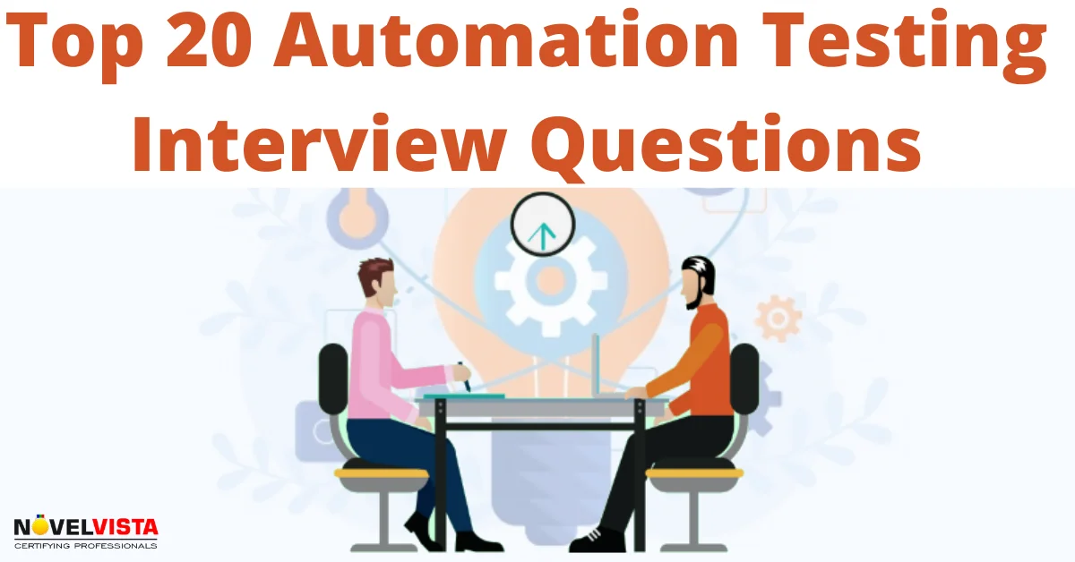 Top 20 Automation Testing Questions & Experts Answers with Assessment