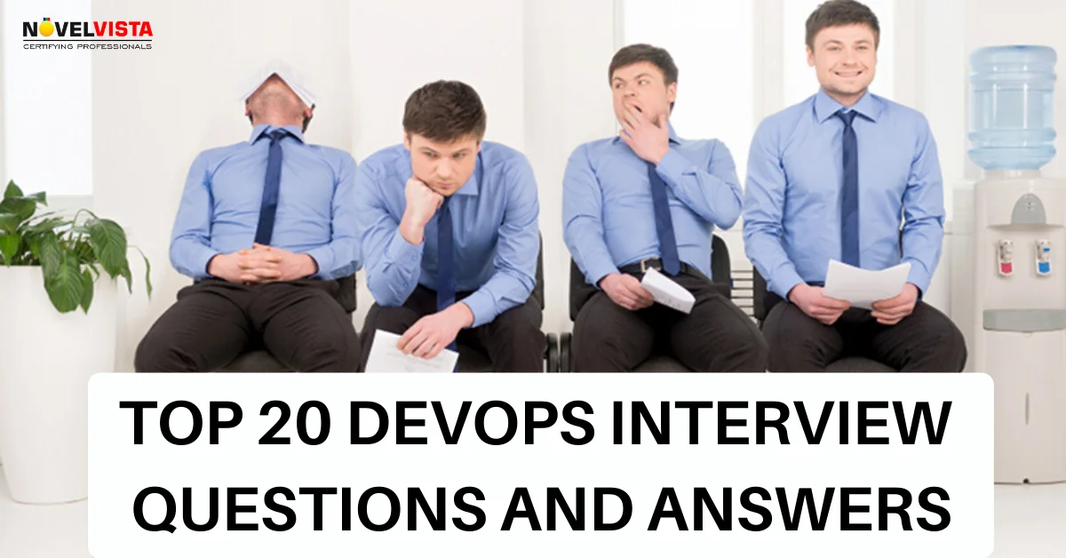 Top 20 Devops Interview Questions and Answers | Novelvista