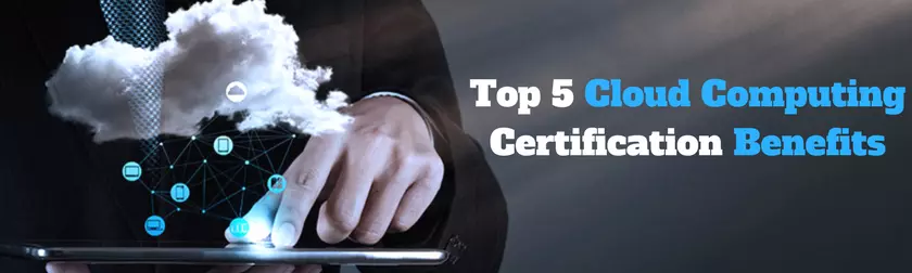 Top 5 cloud Computing Benefits: Certification, Salary Insights  | Novelvista