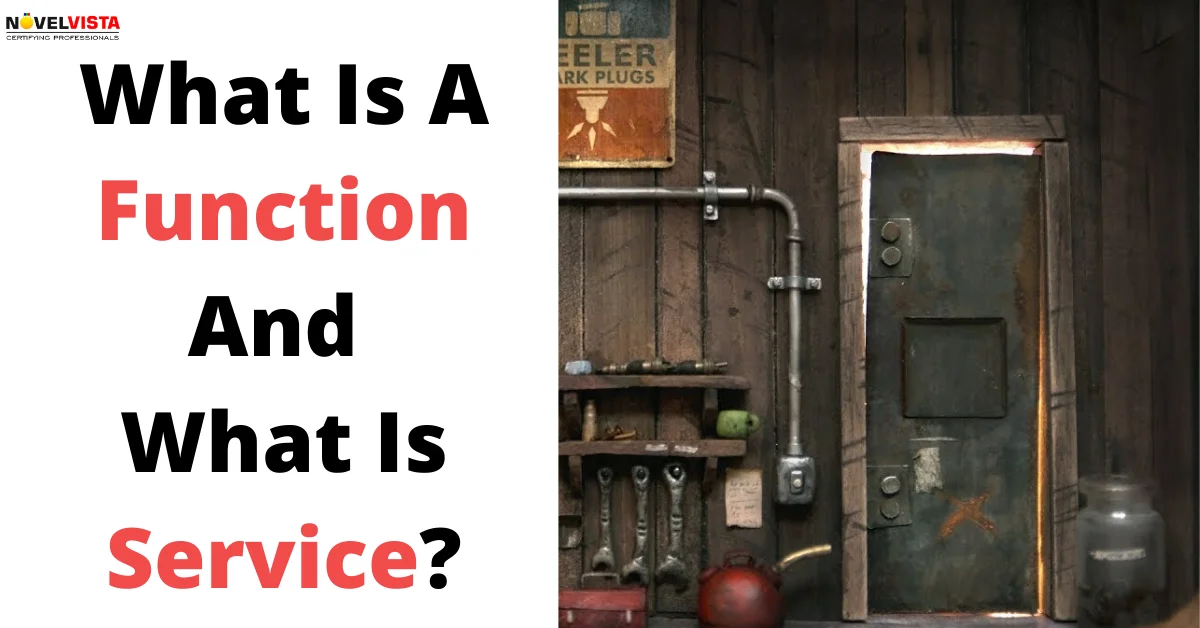 What Is A Function And What Is Service?