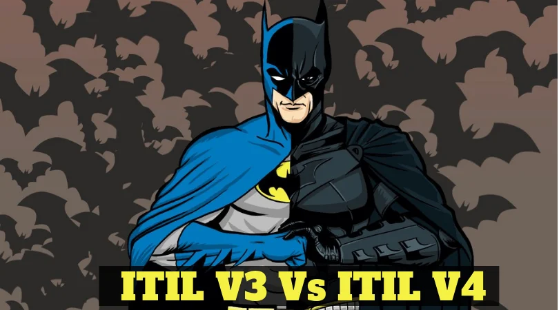 itil3 vs itil4 batman image