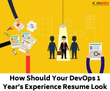 How Should Your DevOps 1 Years Experience Resume Look Like