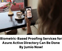 Biometric-Based Proofing Services for Azure Active Directory Can Be Done By Jumio Now!