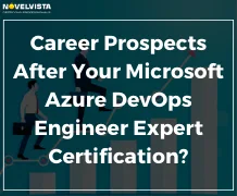 Career Prospects After Your Microsoft Azure DevOps Engineer Expert Certification?