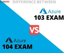 What is the Difference between MS Azure 103 and 104 exams