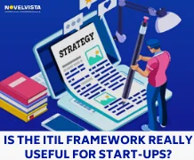 Is The ITIL Framework Really Useful for Start-Ups?