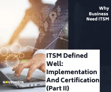 ITSM Defined Well: Implementation And Certification (Part II)