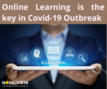 Online Learning is the key in Covid-19 Outbreak