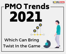 PMO Trends of 2021 Which Can Bring Twist In the Game