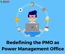 Redefining the PMO as Power Management Office
