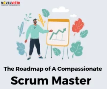 The Roadmap Of A Compassionate Scrum Master In Making