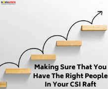 Making Sure That You Have The Right People In Your CSI Raft