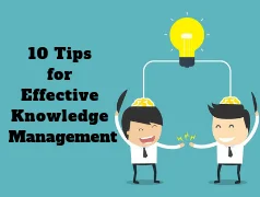 Ten Tips for Knowledge Management
