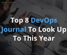 Top 8 DevOps Ultimate Guides To Look Up To This Year