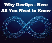 Why DevOps - Here All You Need to Know [Insights]