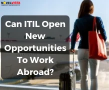 Can ITIL Open New Opportunities To Work Abroad?