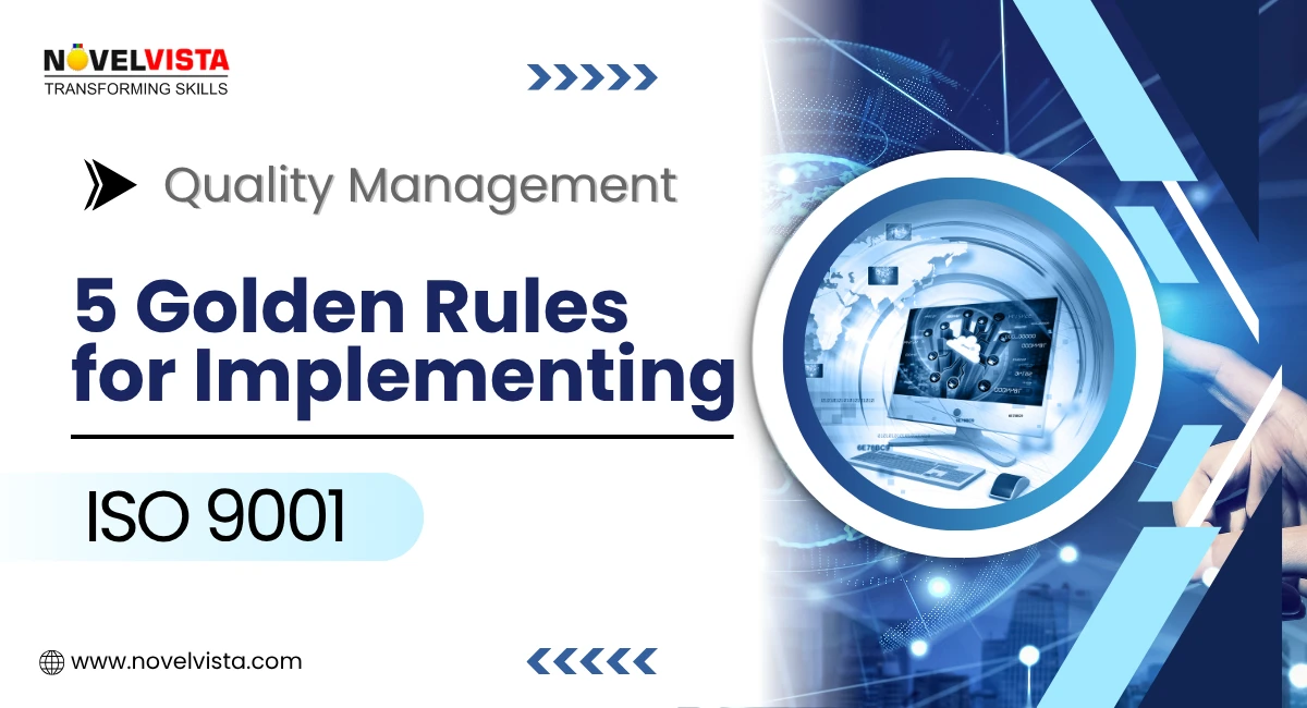 5 Golden Rules for Implementing ISO 9001 | Novelvista