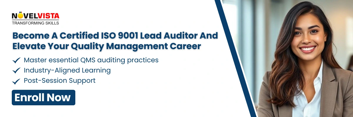 Become A Certified ISO 9001 Lead Auditor And Elevate Your Quality Management Career Master essential QMS auditing practices Build strong global recognition and opportunities Train with NovelVista & GSDC’s expert-led programs