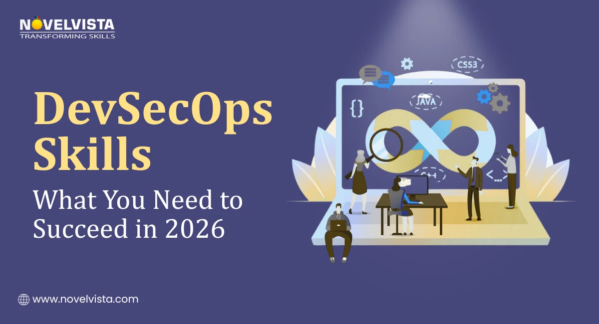 Ready for the Next Level? Top DevSecOps Skills to Master Before 2026 | Novelvista