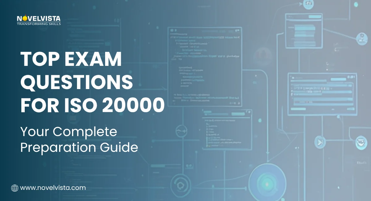Top Exam Questions for ISO 20000: Your Complete Preparation Guide | Novelvista