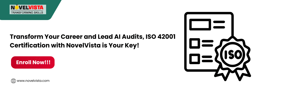 CTA Image-  Transform your career and lead AI audits, ISO 42001 certification with NovelVista is your key!