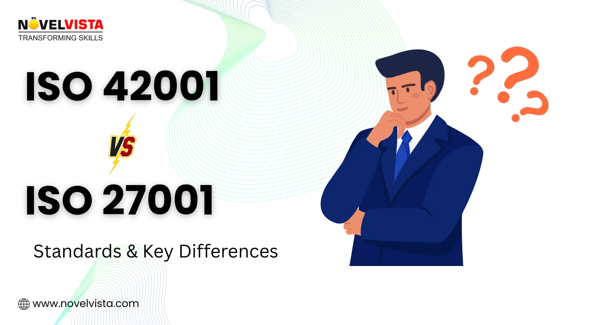 ISO 42001 vs ISO 27001: Standards & Key Differences | Novelvista